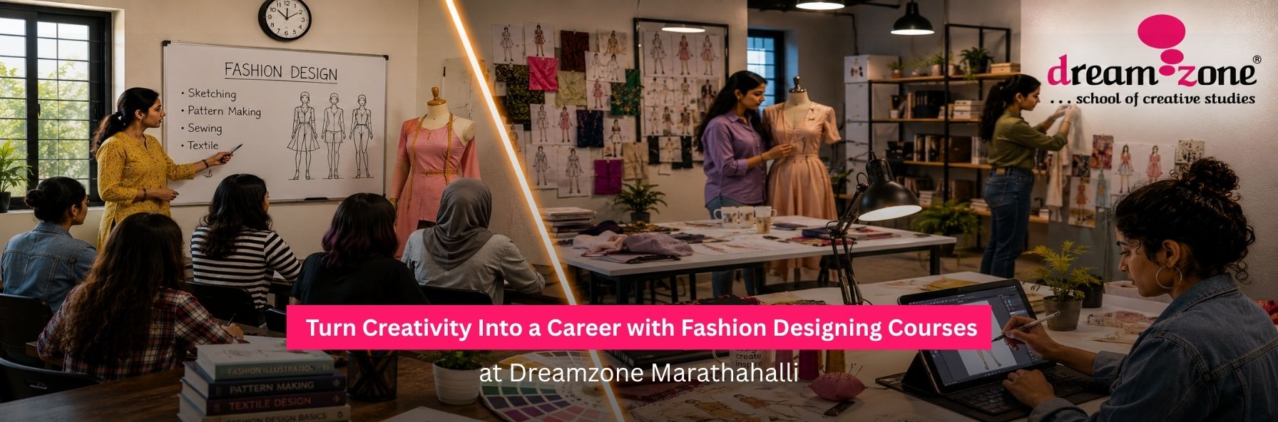 Turn Creativity Into a Career with Fashion Designing Courses at Dreamzone Marathahalli