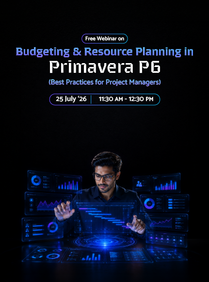 Budgeting & Resource Planning in Primavera P6 - Best Practices for Project Managers